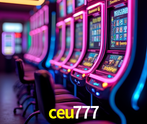 ceu777 Slot - 320+ Caça-Níqueis Premium
